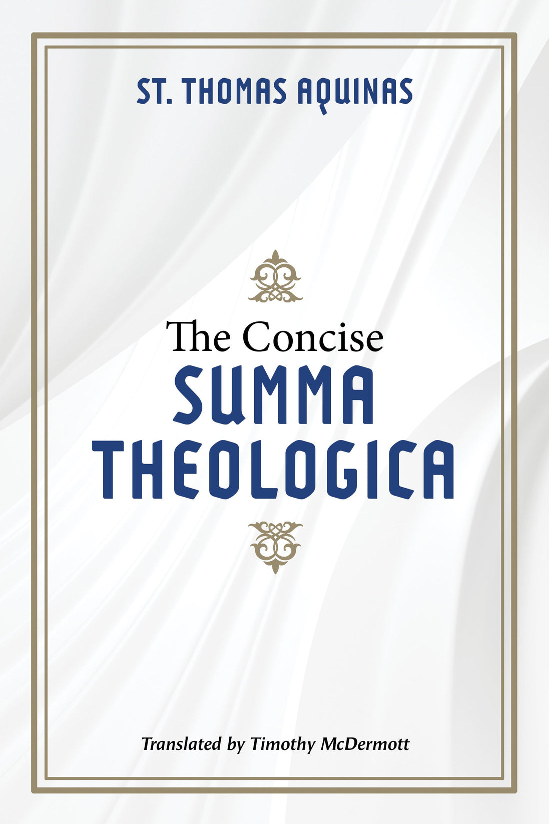 The Concise Summa Theologica