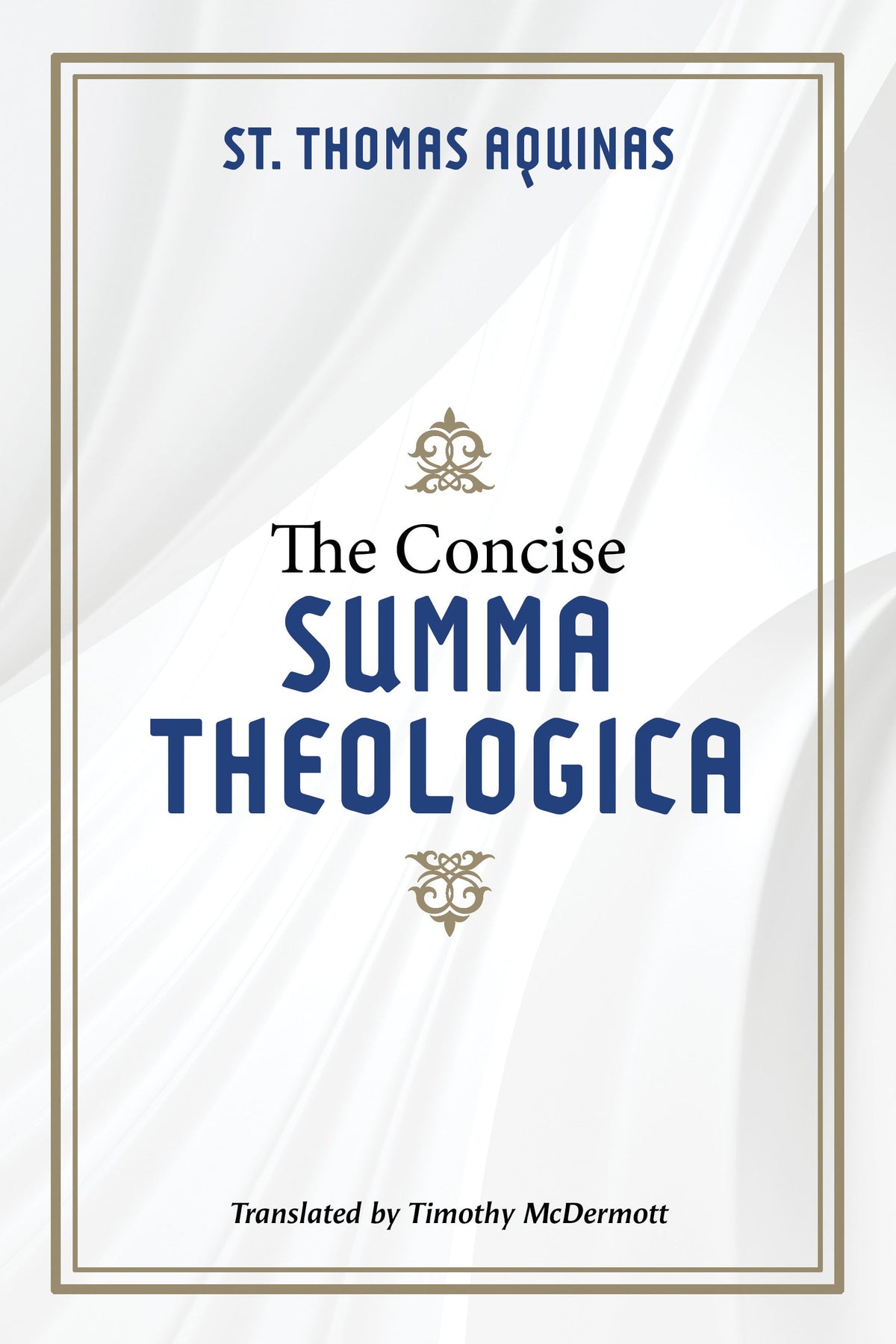 The Concise Summa Theologica