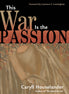 This War Is the Passion