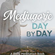 Medjugorje Day by Day