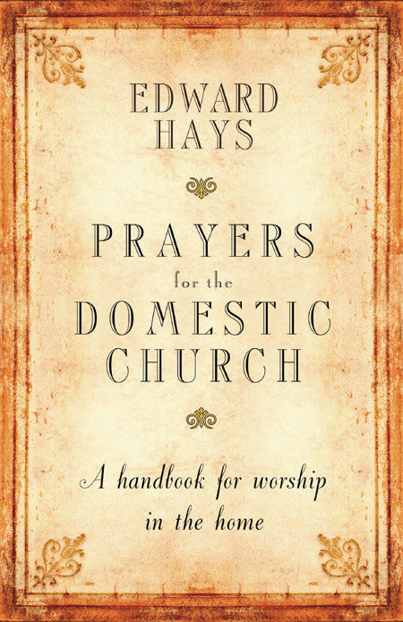 Prayers for the Domestic Church