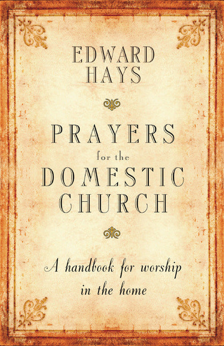 Prayers for the Domestic Church