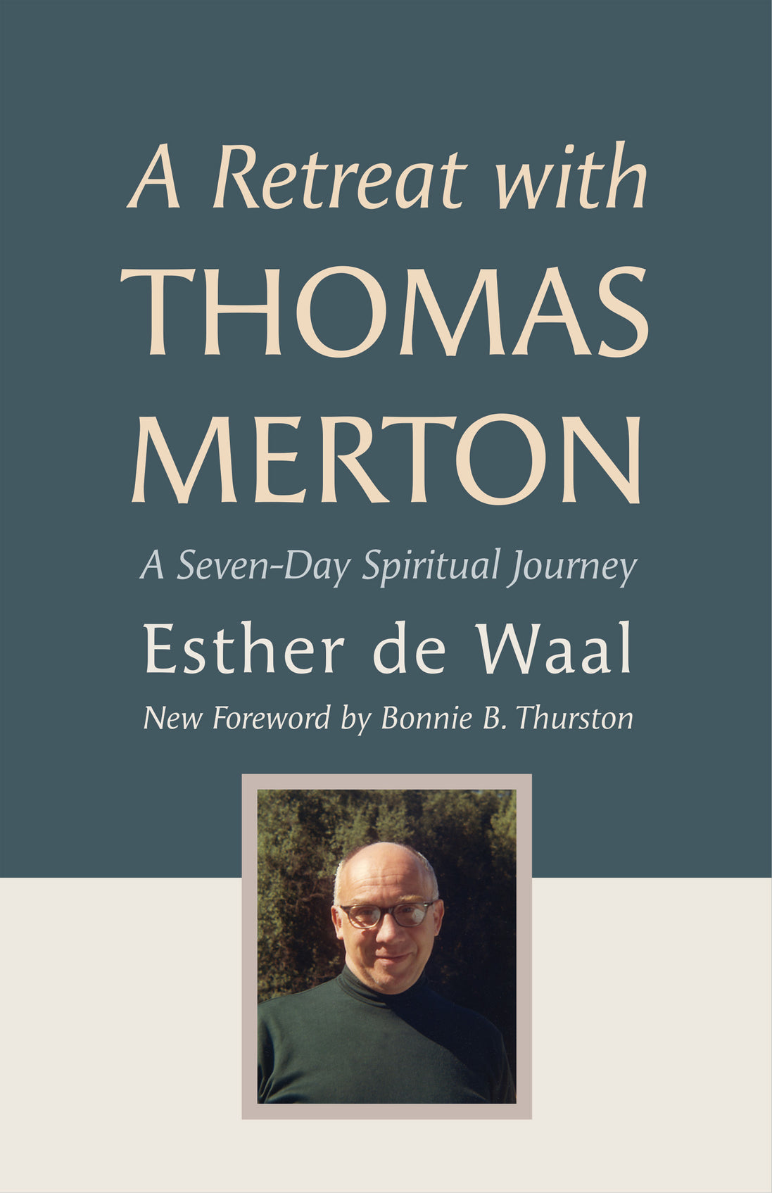 A Retreat with Thomas Merton