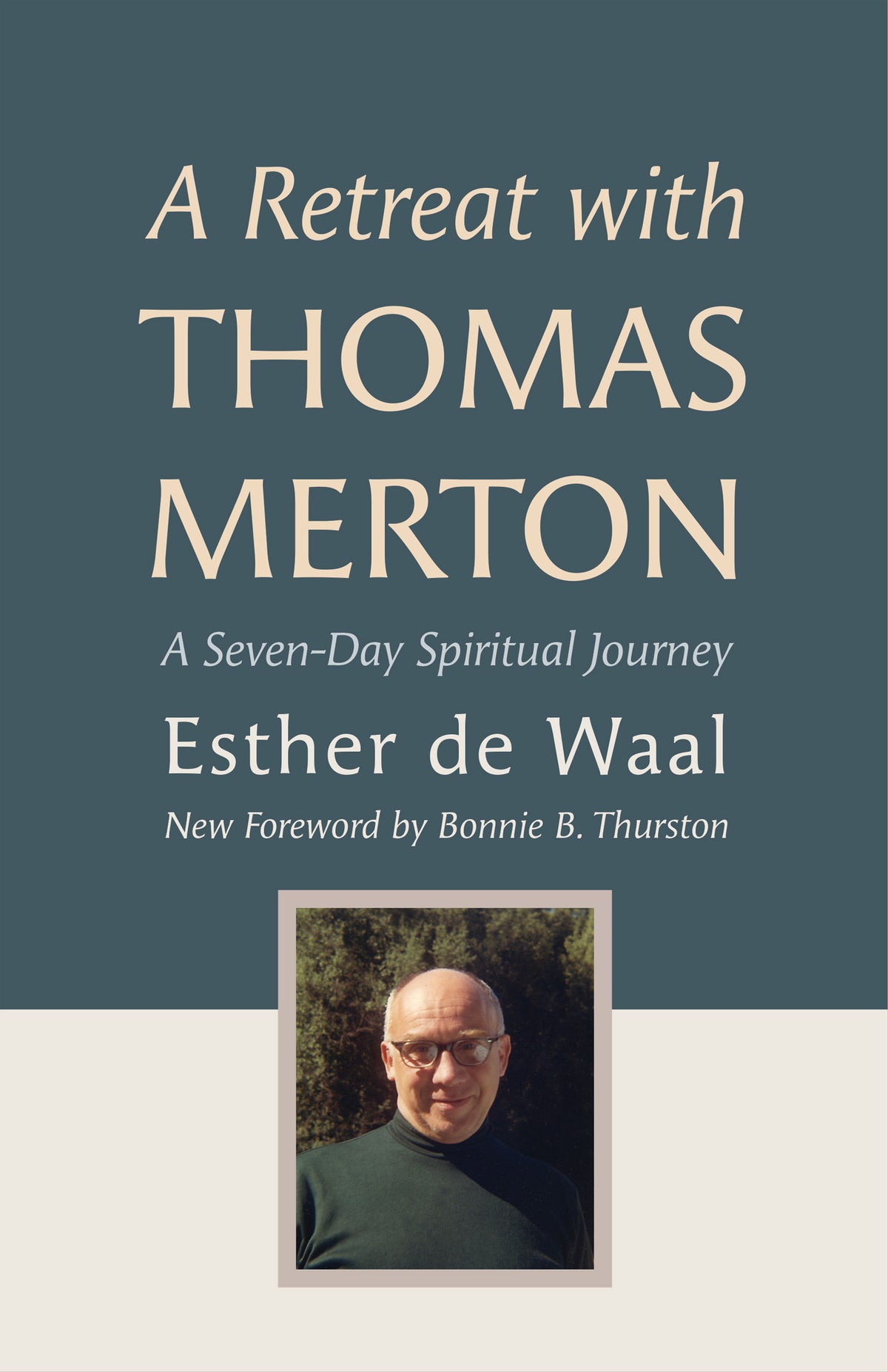 A Retreat with Thomas Merton