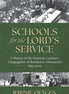 Schools for the Lord's Service