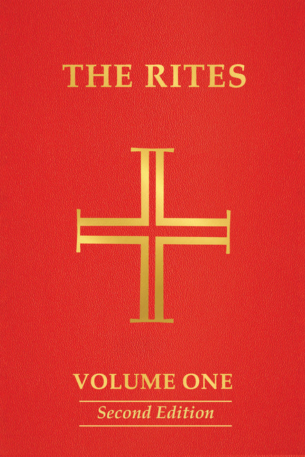 The Rites of the Catholic Church: Volume One, Second Edition