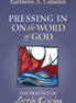 Pressing In On the Word of God