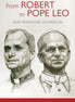 From Robert to Pope Leo