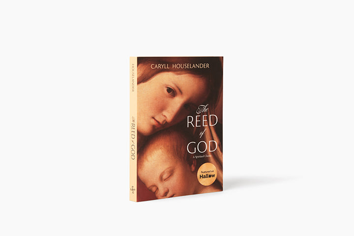 The Reed of God