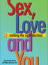 Sex, Love, and You