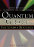 Quantum Grace: The Sunday Readings