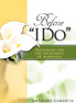 Before "I Do"