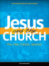 Jesus and the Church: One, Holy, Catholic, Apostolic (Student Text)