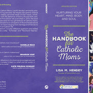 The Handbook for Catholic Moms