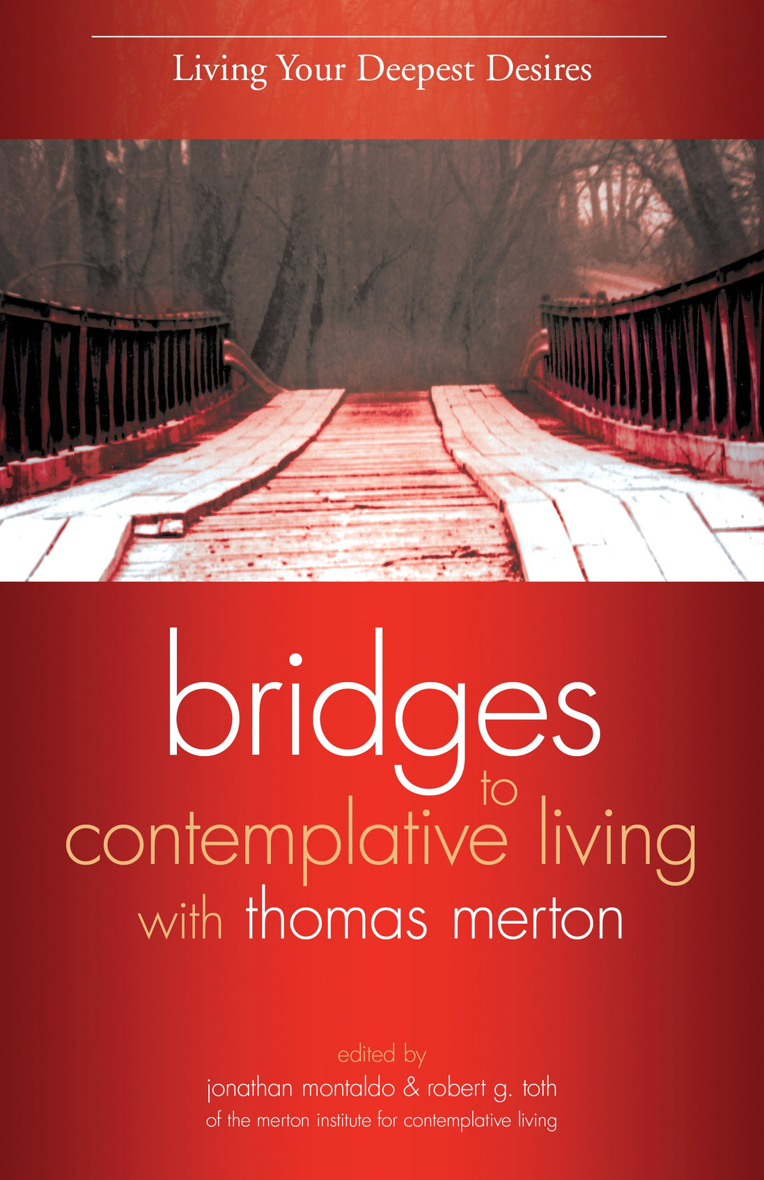 Living Your Deepest Desires