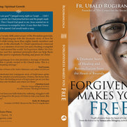 Forgiveness Makes You Free