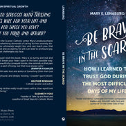 Be Brave in the Scared