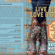 Live Big, Love Bigger