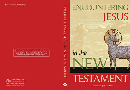 Encountering Jesus in the New Testament (Student Text)[Third Edition]