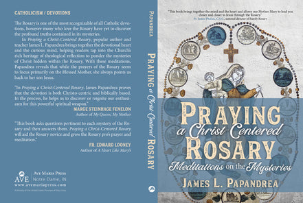 Praying a Christ-Centered Rosary