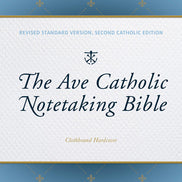 The Ave Catholic Notetaking Bible (Hardcover)