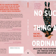 No Such Thing as Ordinary