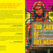Our Lady of Hot Messes