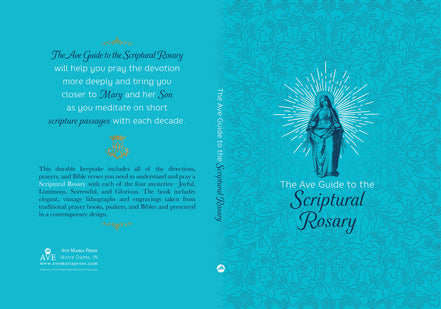 The Ave Guide to the Scriptural Rosary