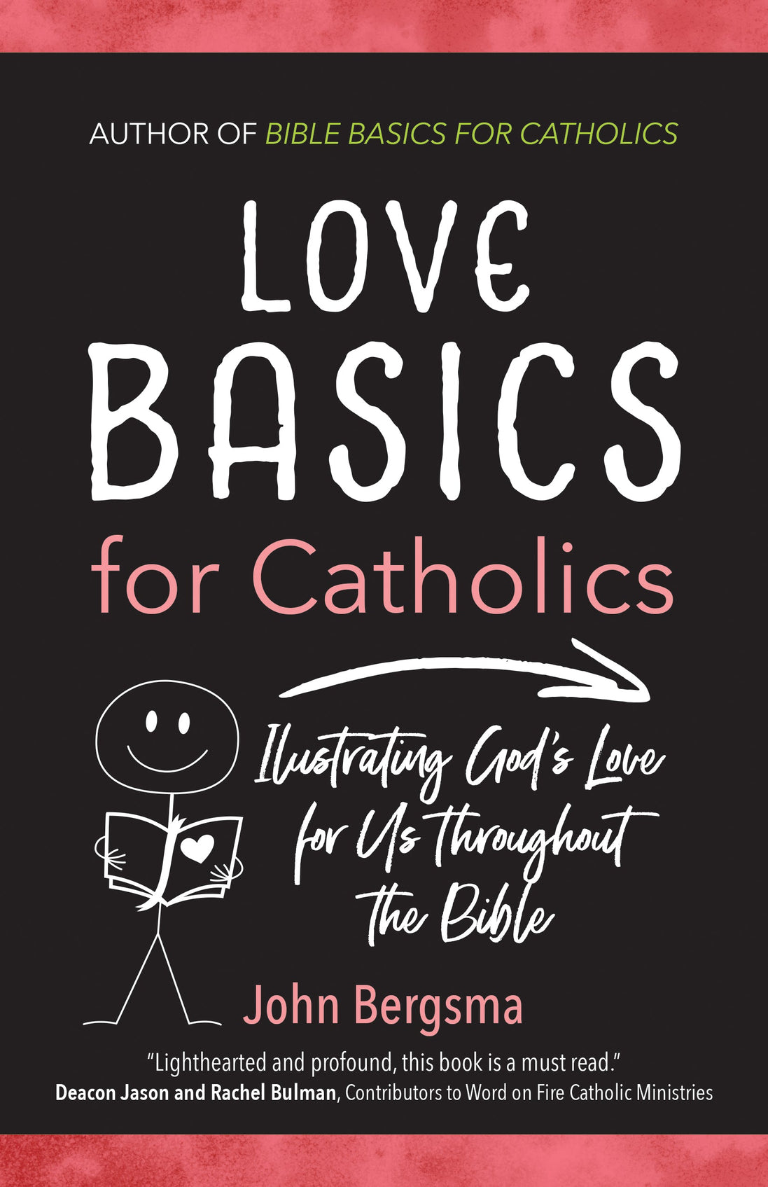 Love Basics for Catholics