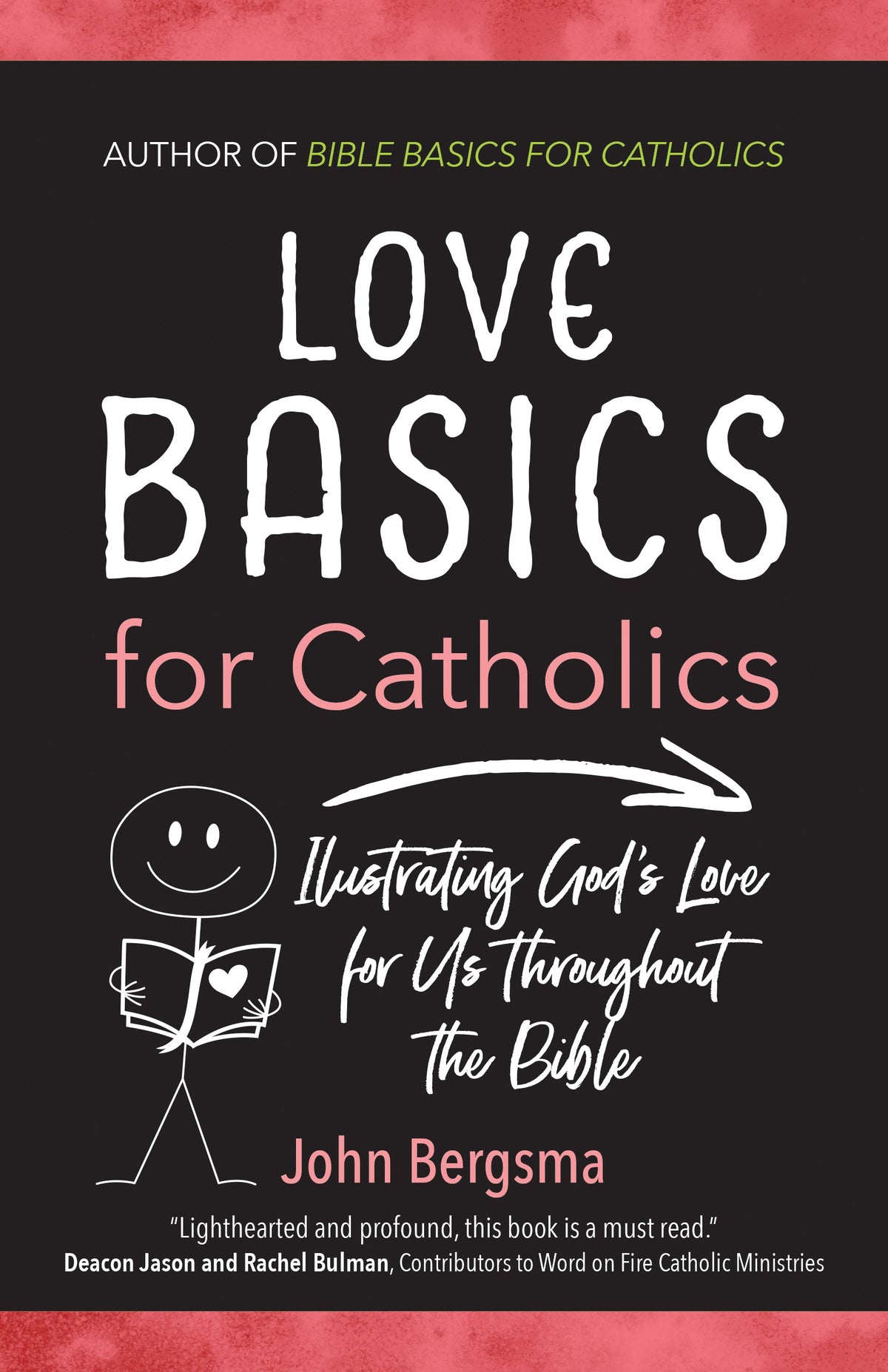 Love Basics for Catholics