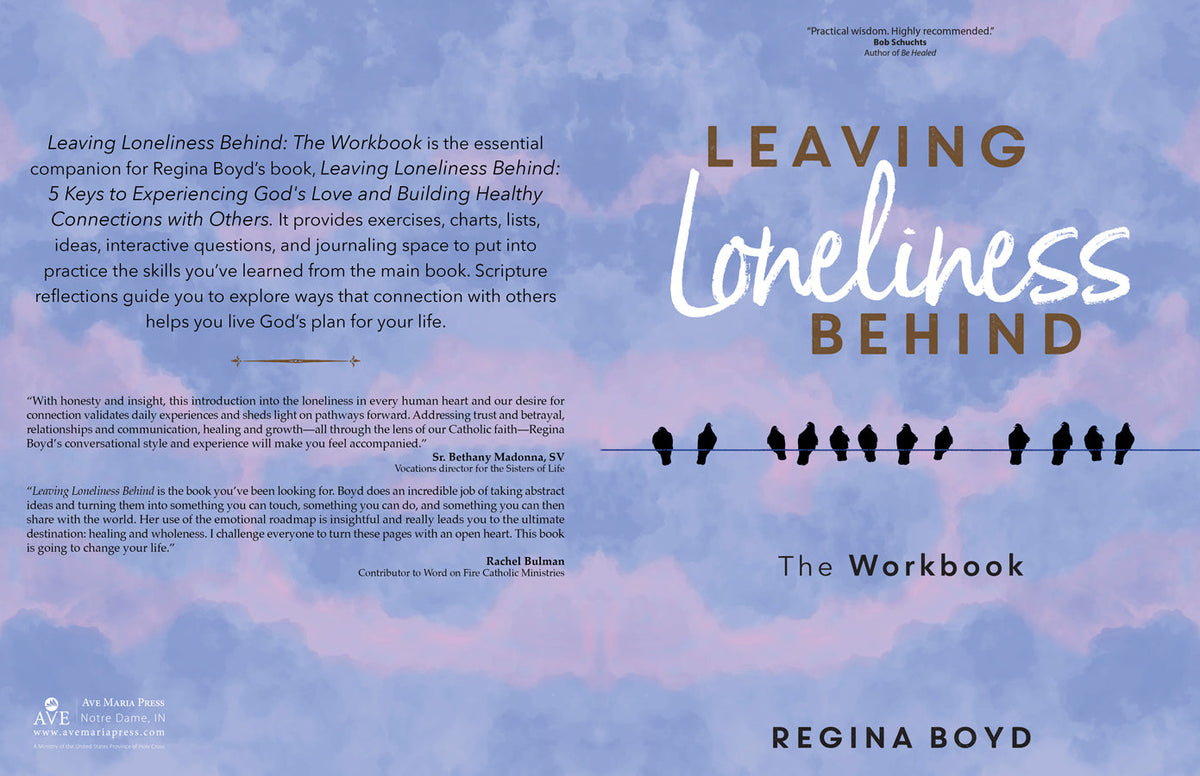 Leaving Loneliness Behind: The Workbook