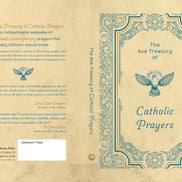 The Ave Treasury of Catholic Prayers