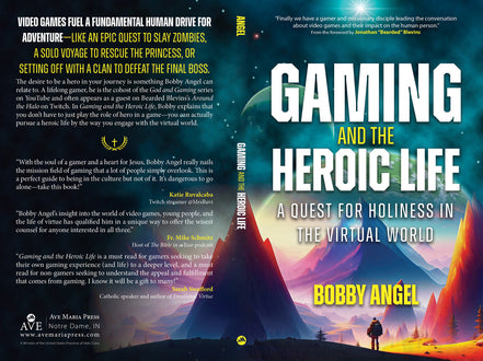 Gaming and the Heroic Life