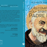 Welcoming the Holy Spirit with Padre Pio