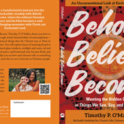 Behold, Believe, Become