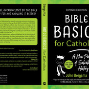 Bible Basics for Catholics (Expanded Edition)