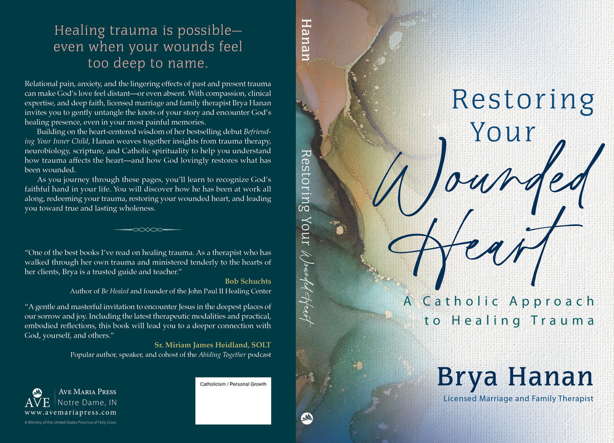 Restoring Your Wounded Heart