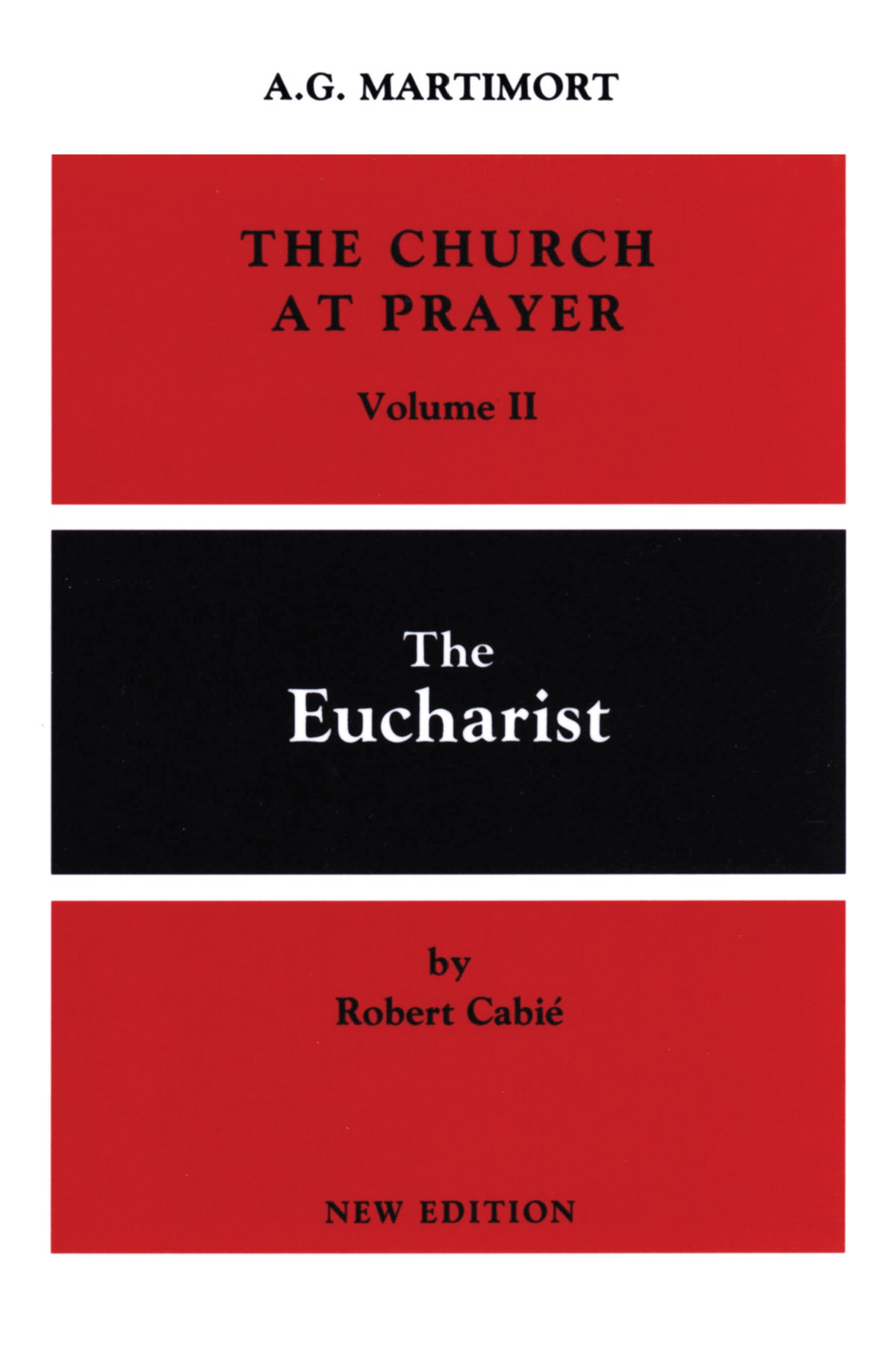 The Church at Prayer: Volume II