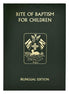 Rite of Baptism for Children - Bilingual Edition