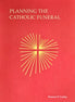 Planning the Catholic Funeral