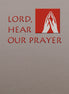 Lord, Hear Our Prayer