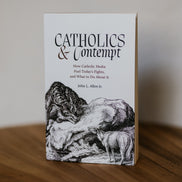 Catholics and Contempt