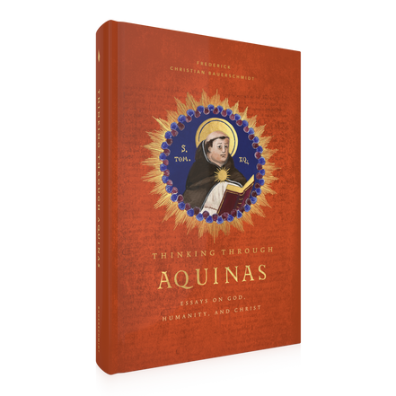 Thinking Through Aquinas