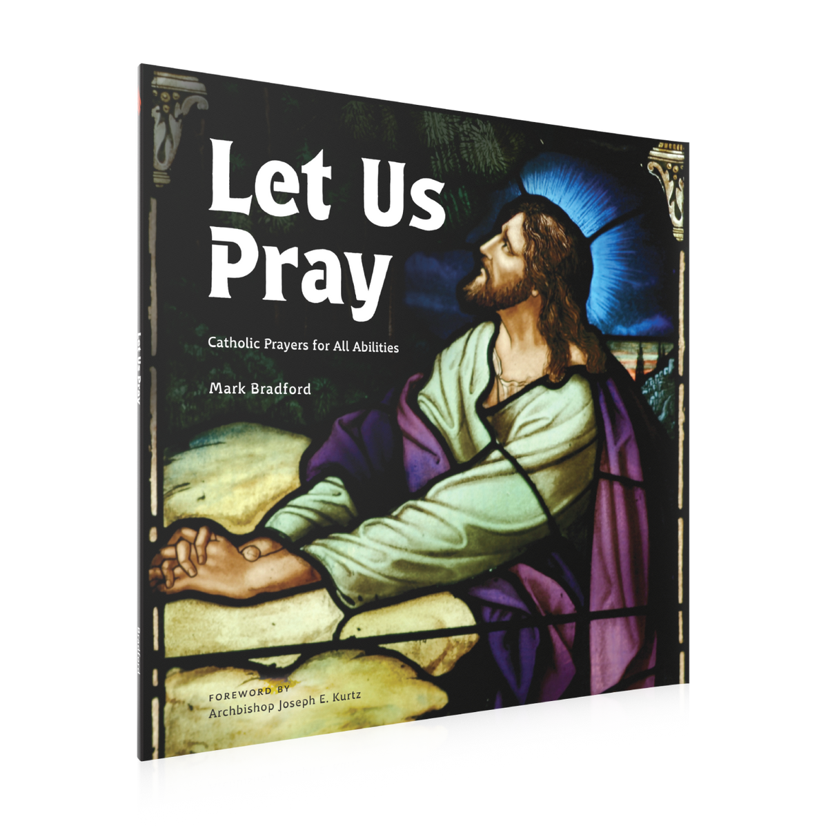 Let Us Pray: Catholic Prayers for All Abilities