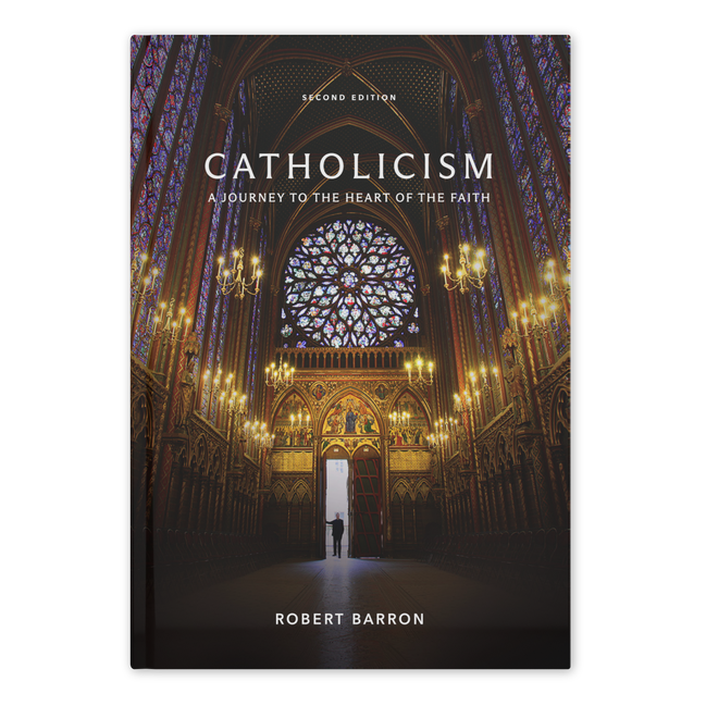 Catholicism: A Journey to the Heart of the Faith (Second Edition)