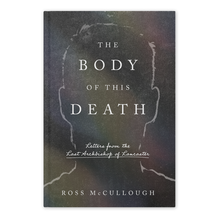 The Body of This Death