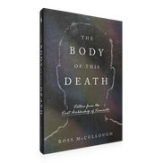 The Body of This Death