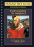 Understanding the Scriptures – Parish Series – Presenter’s Guide
