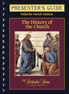 The History of the Church – Parish Series – Presenter’s Guide