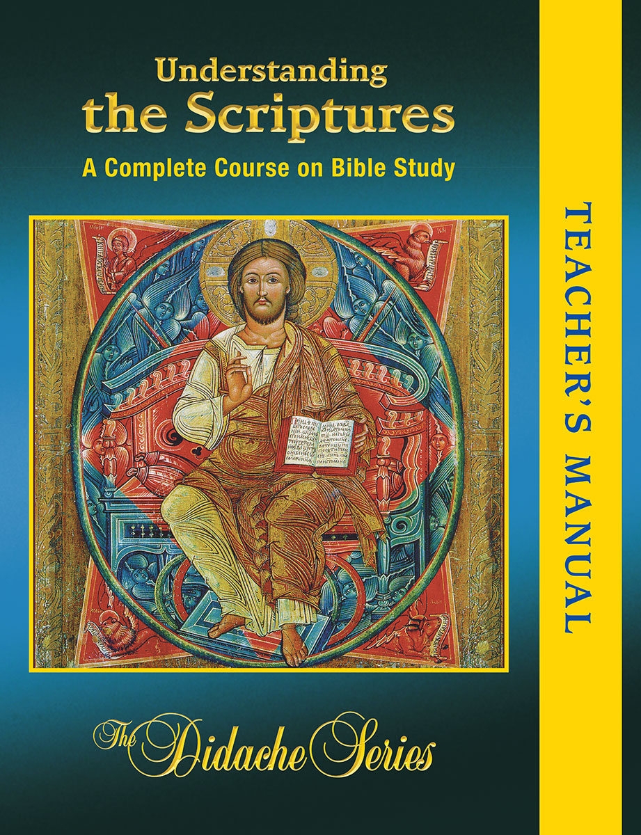 Understanding the Scriptures – Complete Course Edition – Teacher’s Manual